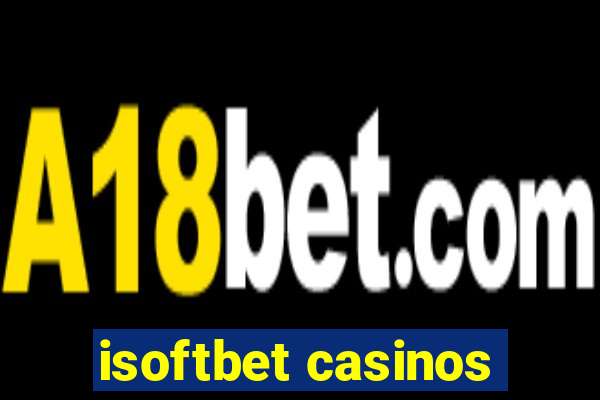 isoftbet casinos