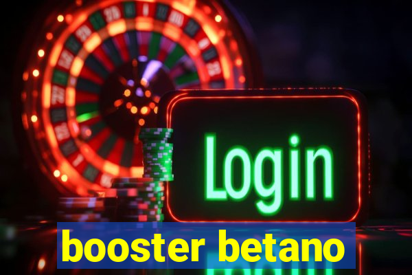 booster betano