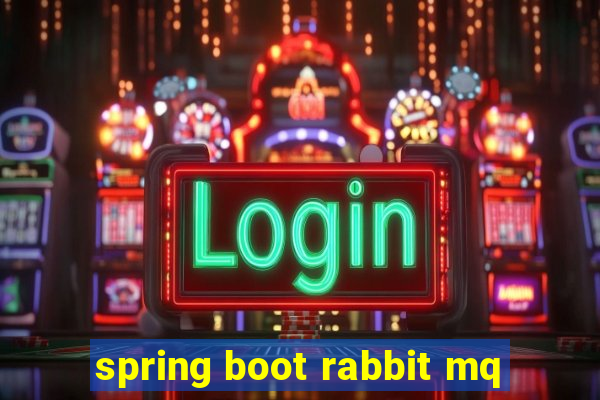 spring boot rabbit mq