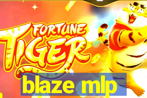 blaze mlp