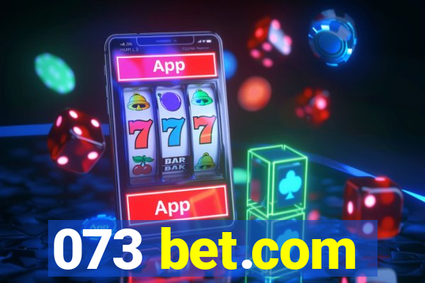 073 bet.com