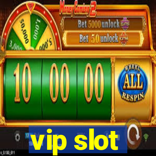 vip slot