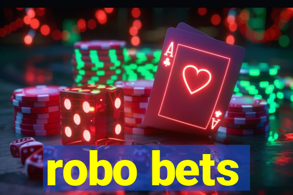 robo bets