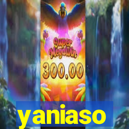 yaniaso