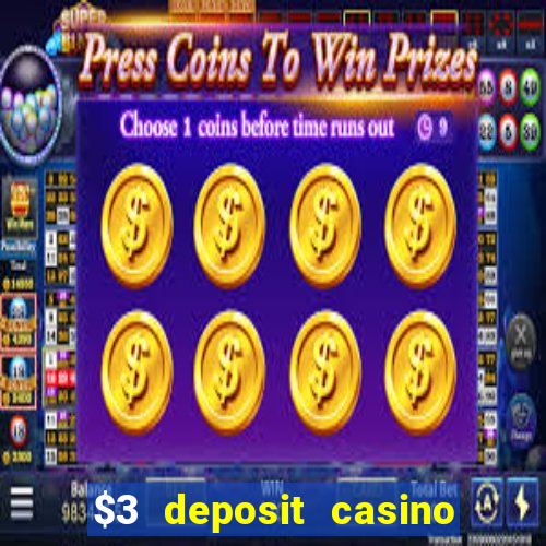 $3 deposit casino nz 2021