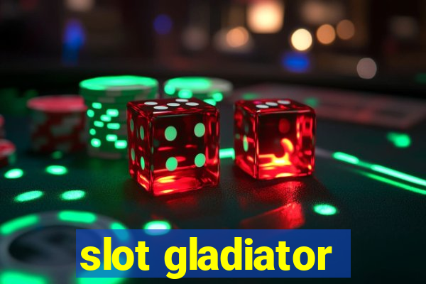 slot gladiator