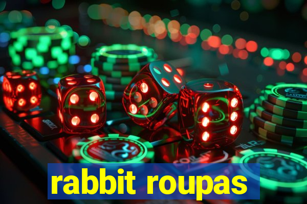 rabbit roupas