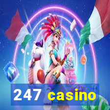 247 casino