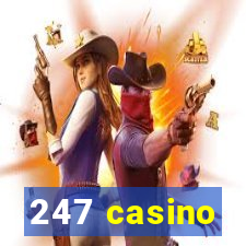 247 casino