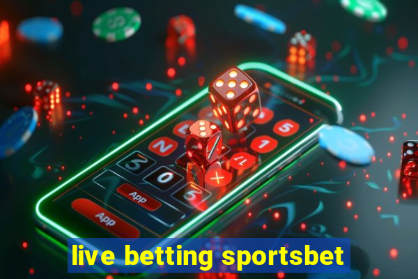 live betting sportsbet