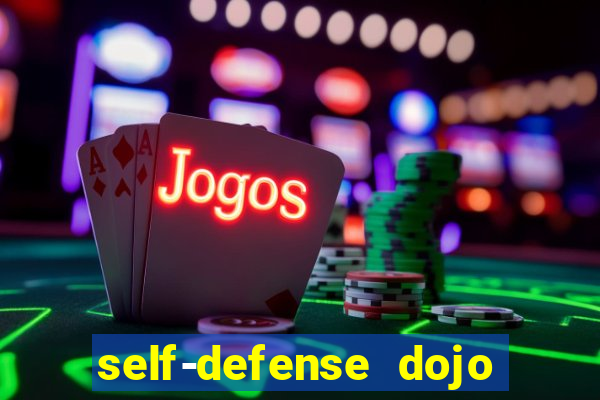 self-defense dojo secret apk