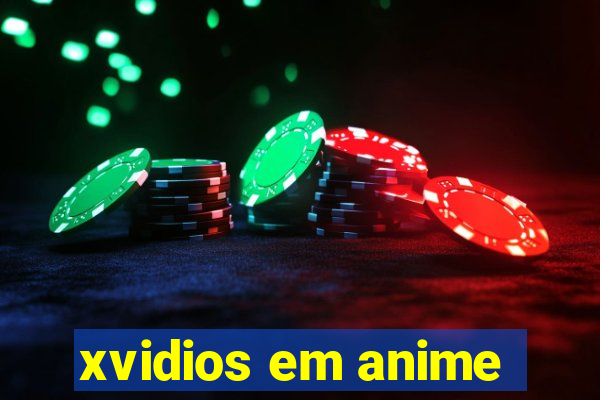 xvidios em anime