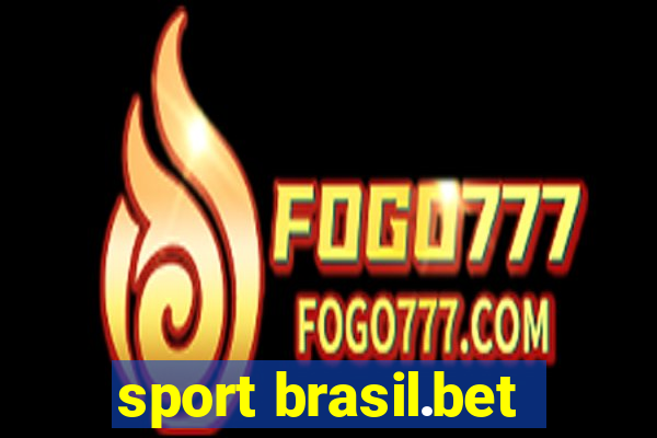 sport brasil.bet