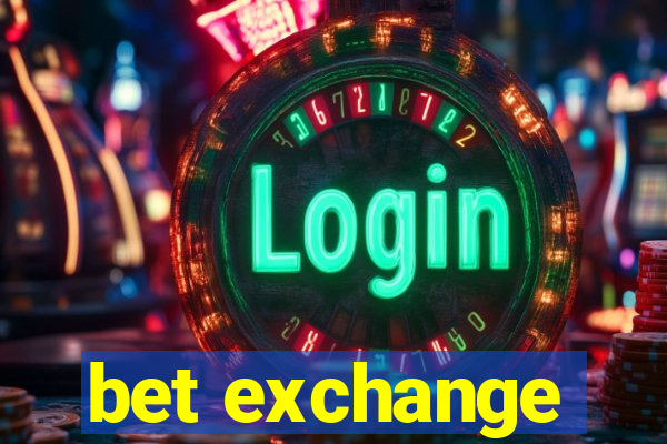 bet exchange