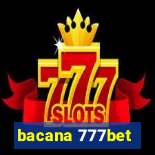 bacana 777bet