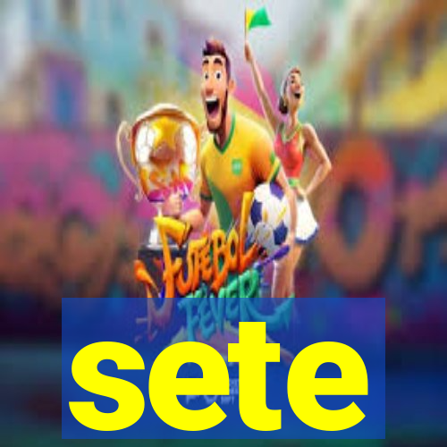 sete