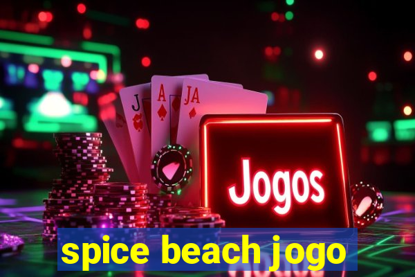 spice beach jogo