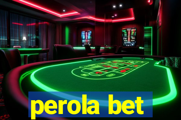 perola bet