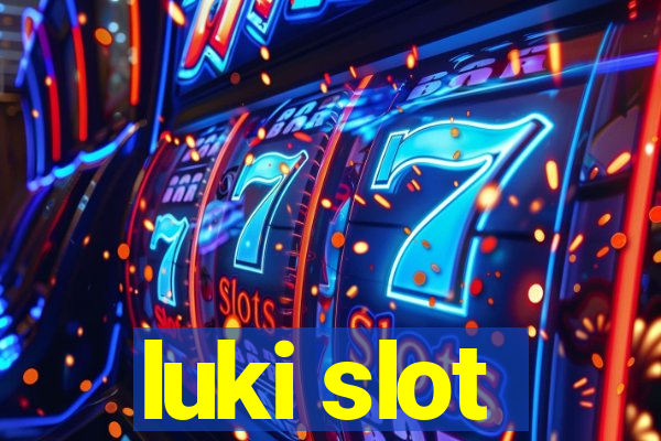 luki slot