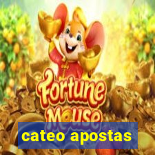 cateo apostas