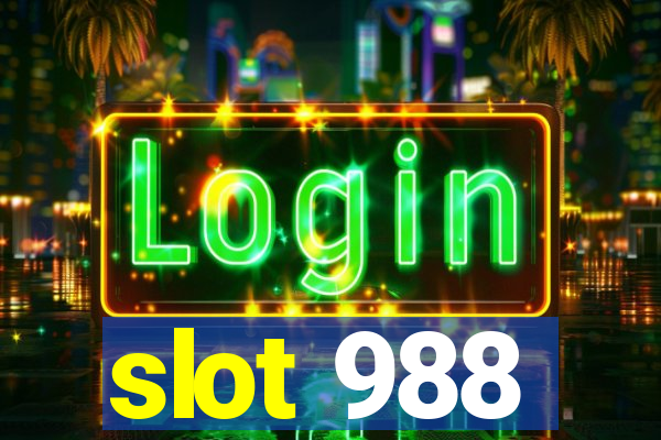 slot 988