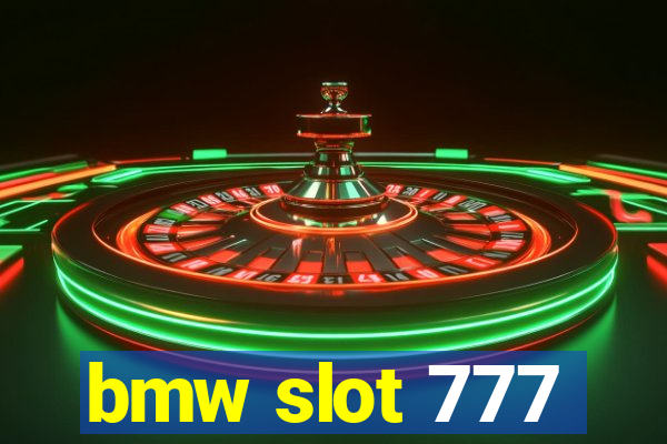 bmw slot 777