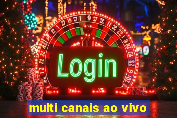 multi canais ao vivo