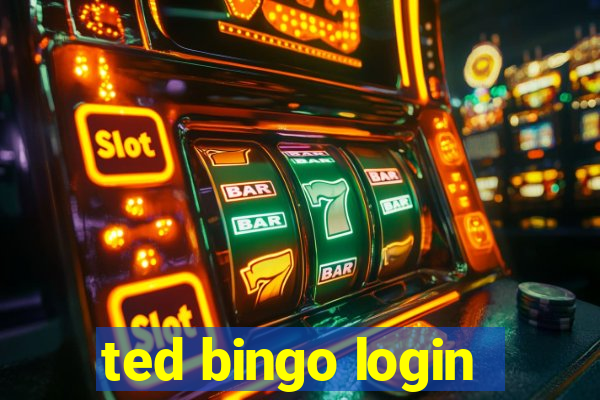 ted bingo login