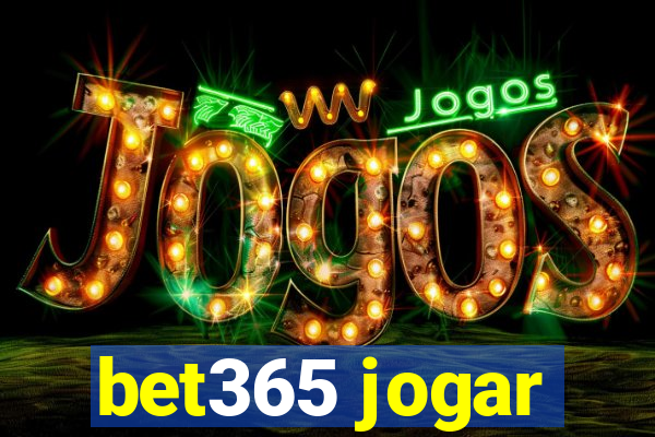 bet365 jogar