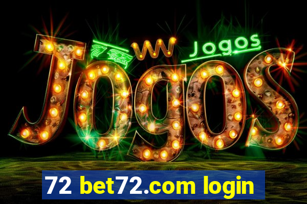 72 bet72.com login