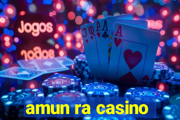 amun ra casino