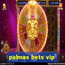 palmas bets vip