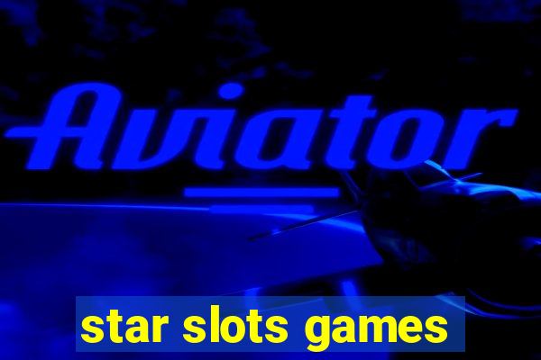 star slots games