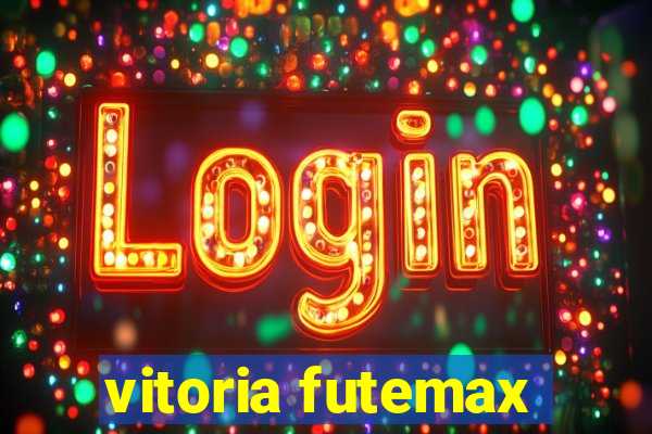 vitoria futemax