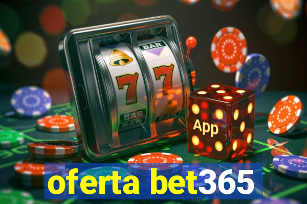 oferta bet365