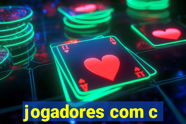 jogadores com c