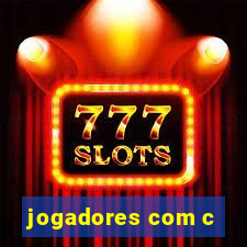 jogadores com c