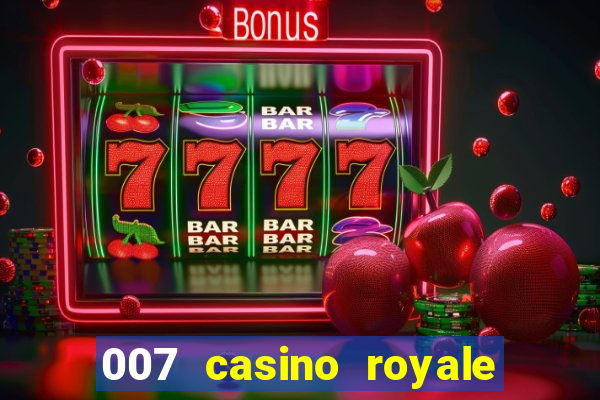 007 casino royale 2006 download dublado mp4