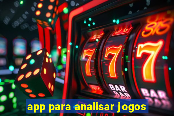 app para analisar jogos