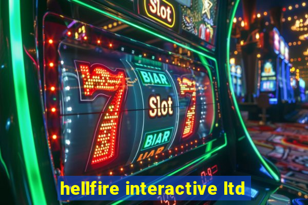 hellfire interactive ltd