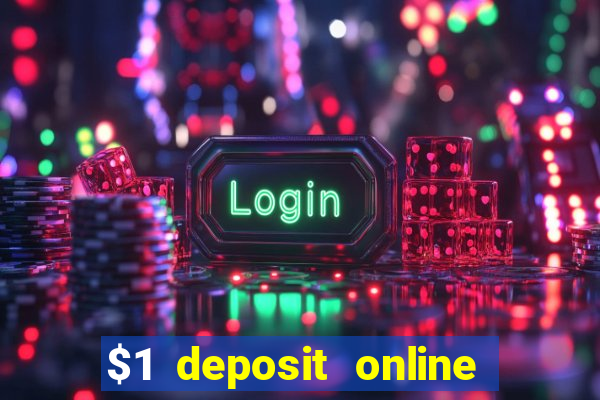 $1 deposit online casino nz 2019