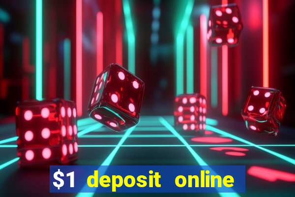 $1 deposit online casino nz 2019