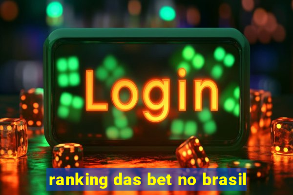 ranking das bet no brasil