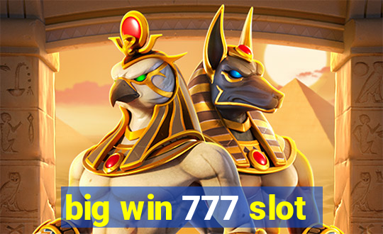 big win 777 slot