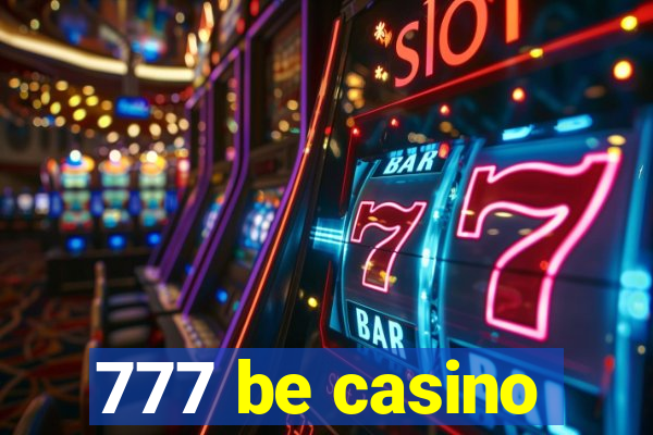 777 be casino