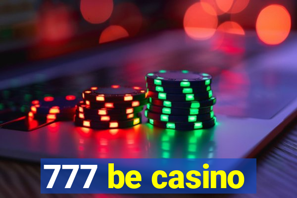 777 be casino