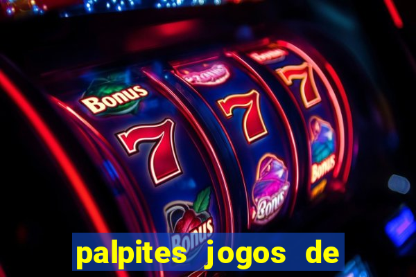 palpites jogos de hoje gols