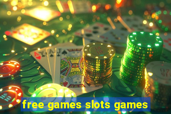 free games slots games