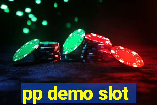 pp demo slot