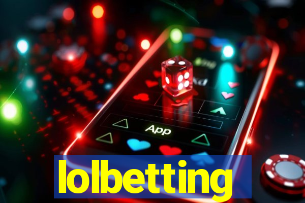 lolbetting